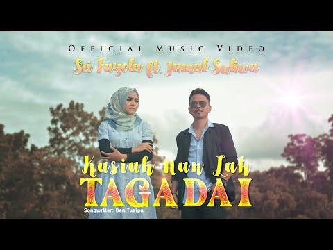Kasiah Nan Lah Tagadai, Sri Fayola ft. Jamal Suliwa
