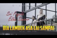 Lirik Lagu Minang Terbaru 2022 yang berjudul Bia Lambek Asa Lai Sampai - Sri Fayola Feat Edho Simorr