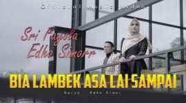 Lirik Lagu Minang Terbaru 2022 yang berjudul Bia Lambek Asa Lai Sampai - Sri Fayola Feat Edho Simorr