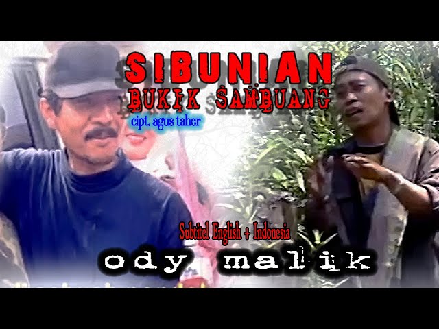 Sibunian Bukik Sambuang - Ody Malik 