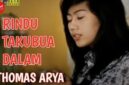 Lirik Lagu Minang Rindu Takubua Dalam Ciptaan Thomas Arya