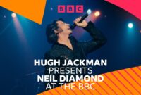 Hugh Jackman akan mempersembahkan Neil Diamond Di BBC

